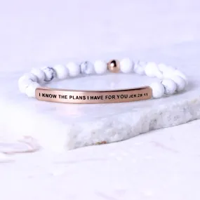 I KNOW THE PLANS I HAVE FOR YOU - JER. 29:11
